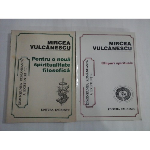Dimensiunea romaneasca a existentei - Mircea Vulcanescu - 2 volume Dimensiunea romaneasca a existentei - Mircea Vulcanescu - 2 volume